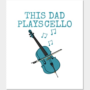 This Dad Plays Cello, Cellist Musician Father's Day Posters and Art